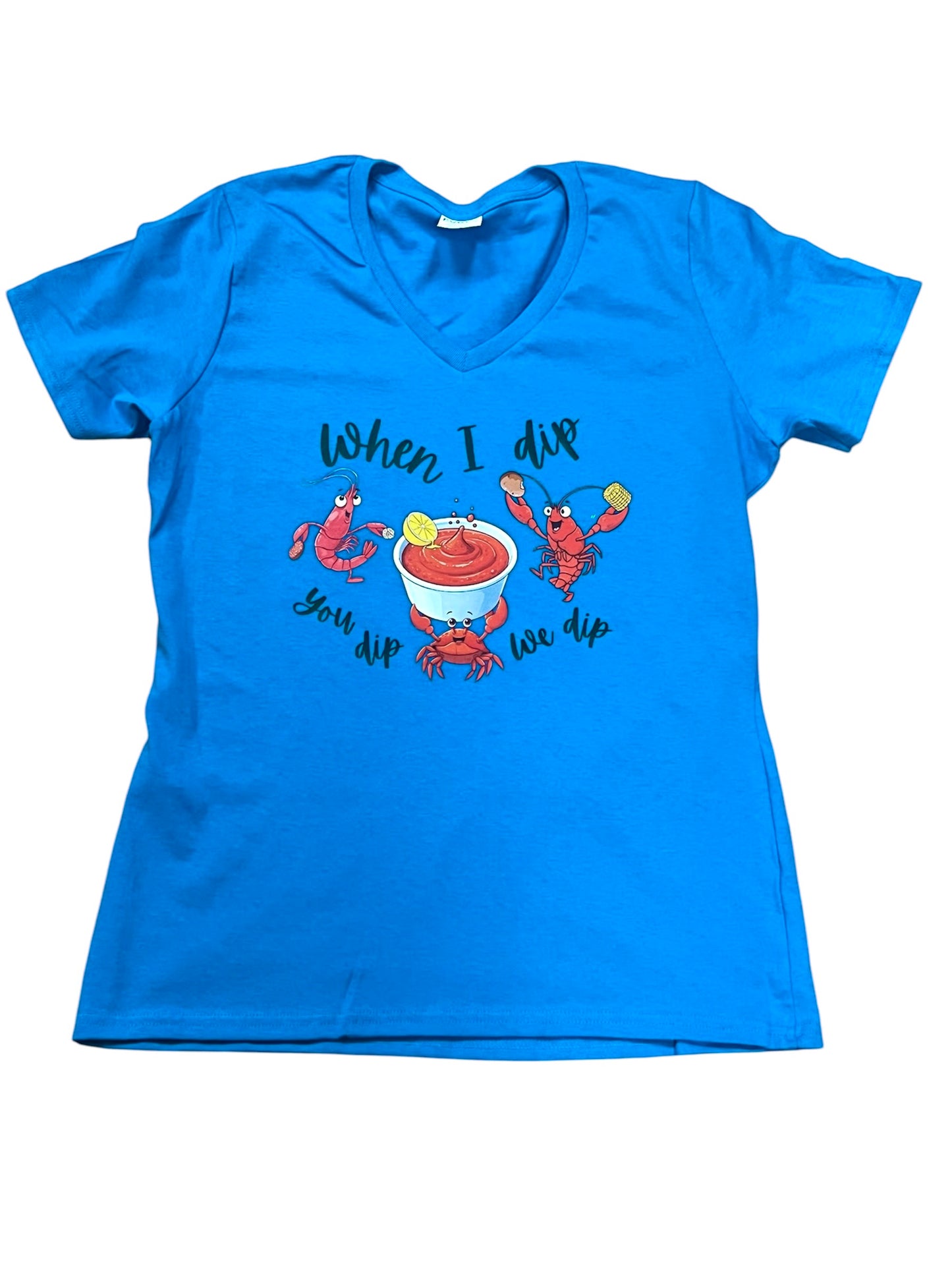 When I dip you dip blue crawfish shirt