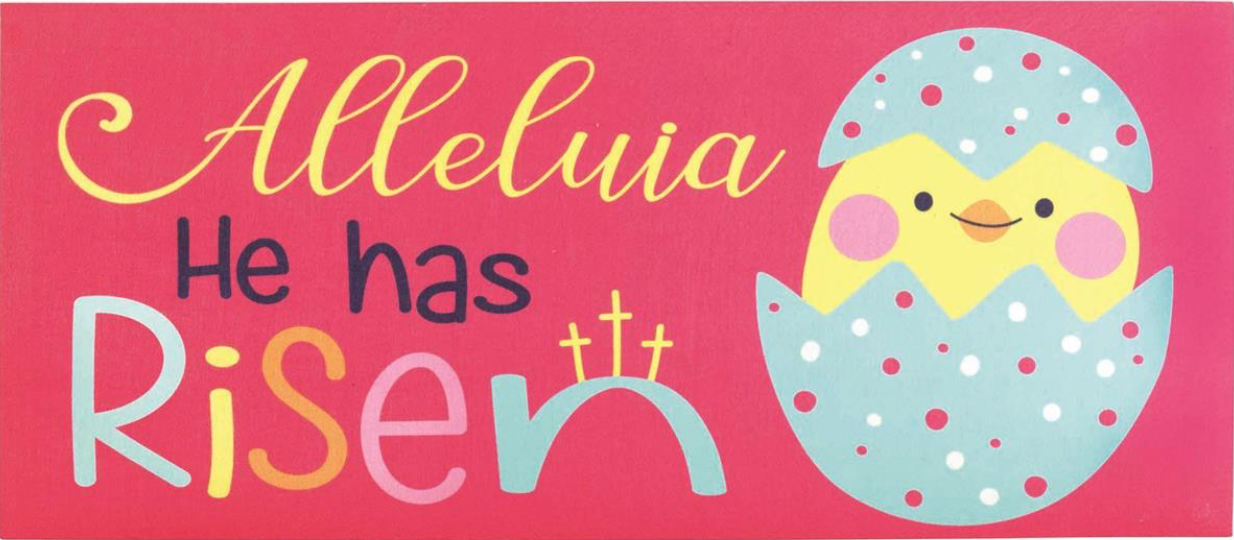 ALLELUIA HE HAS RISEN