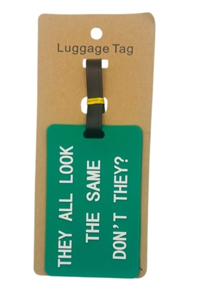 They all look the same don't they? Luggage tag
