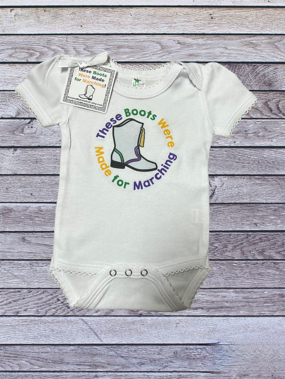 Baby- These Boots were Made for Marching onesie