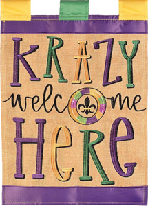 Mardi Gras Krazy Welcome Here Flag